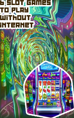 Free slot games without internet