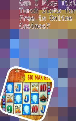 Free tiki torch slots