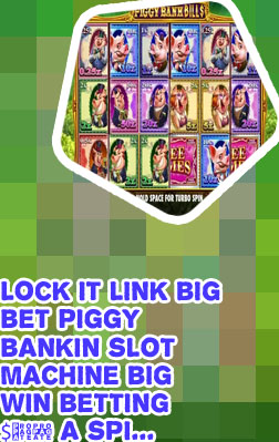 Piggy bankin slot