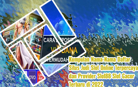 Slot online deposit dana