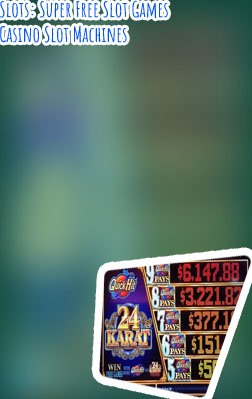 Super free slot games